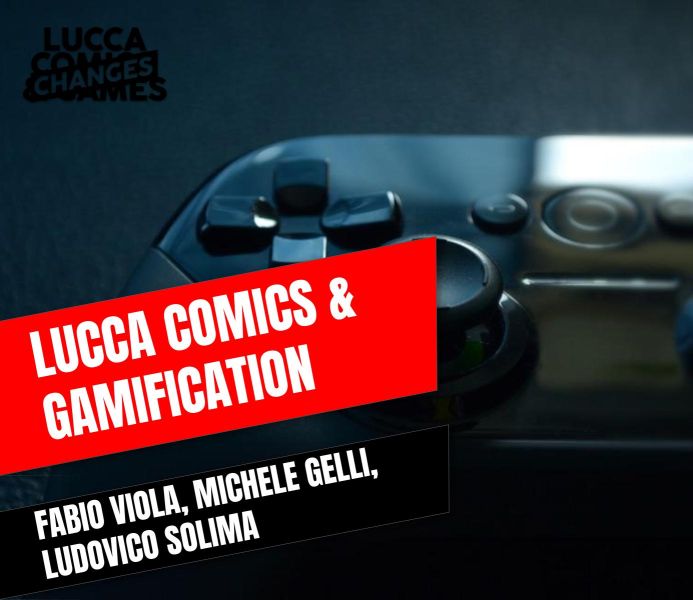 Lucca Comics & Gamification