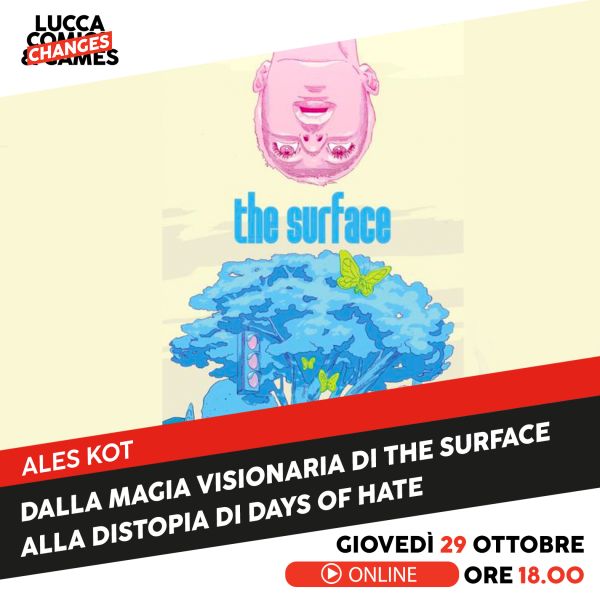 Ales Kot: dalla magia visionaria di The Surface alla distopia di Days of Hate