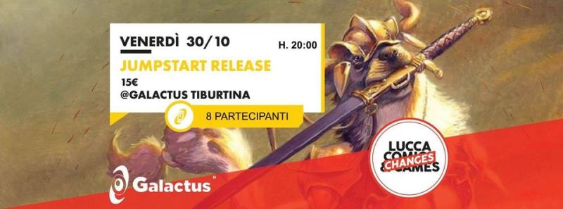 [ANNULLATO] Lucca CampFire: Evento MTG: JumpStart!