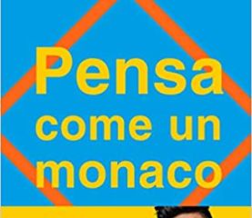 Pensa come un monaco