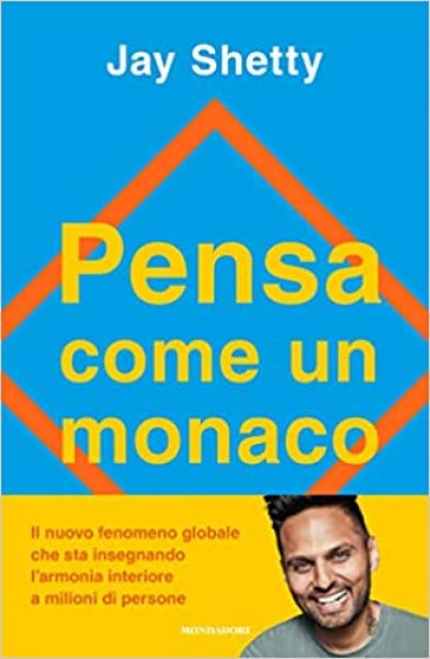 Pensa come un monaco