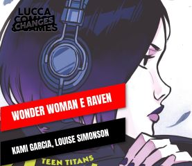 Wonder Woman e Raven: una nuova veste per le eroine ribelli dell'universo DC