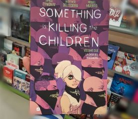 SOMETHING IS KILLING THE CHILDREN 2