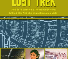 LOST TREK Tutti gli Star Trek perduti