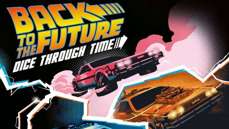 [ANNULLATO] Gioco in anteprima: Back to the future dice through time 