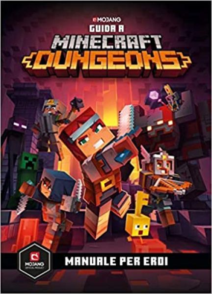 Minecraft. Guida a Dungeons. Manuale per eroi