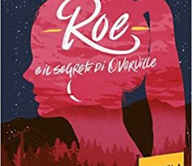 Roe e il segreto di Overville