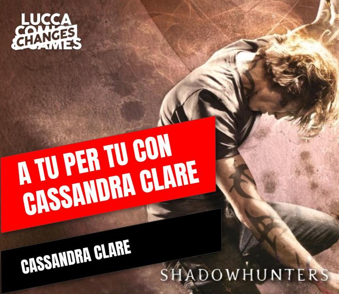 A tu per tu con Cassandra Clare 