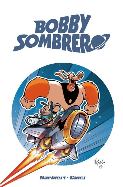 Bobby Sombrero: Holy Flamingo! Edizione Variant