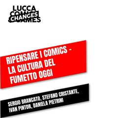 Ripensare i comics - La cultura del fumetto oggi