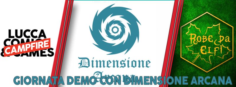 [ANNULLATO] Giornata DEMO con Dimensione Arcana