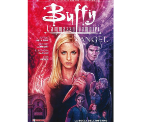 Buffy Angel: la bocca dell'inferno 