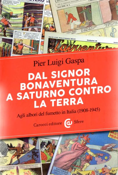 DAL SIGNOR BONAVENTURA A SATURNO CONTRO LA TERRA…  ECCETTO TOPOLINO!