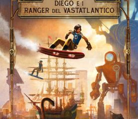 Diego e i ranger del Vastatlantico. Timeless