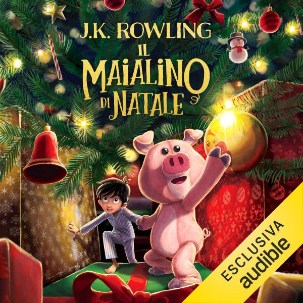Audible presenta “Il maialino di Natale” di J.K. Rowling