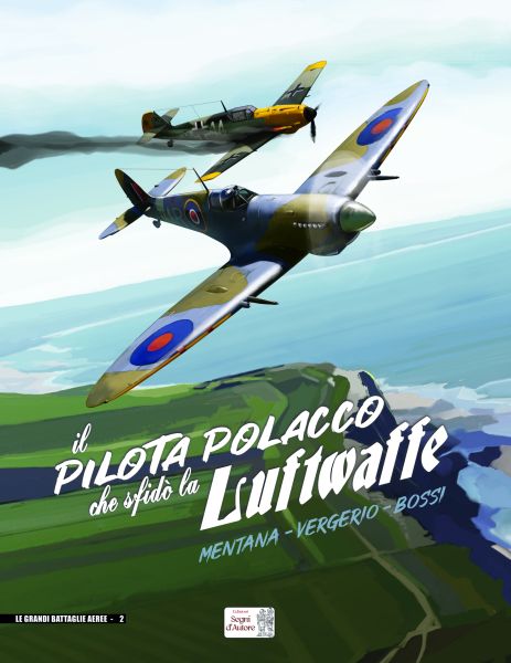 Il Pilota Polacco che sfidò la Luftwaffe