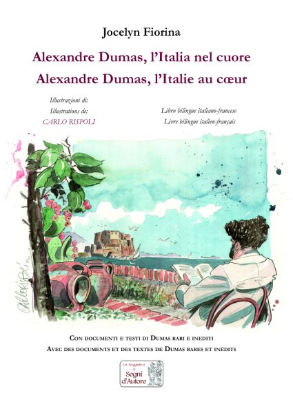 Alexandre Dumas, l’Italia nel cuore