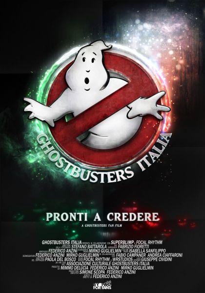 Ghostbusters Italia presenta il fanfilm: "PRONTI A CREDERE"