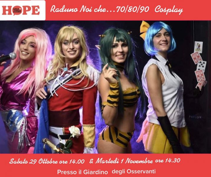 Raduno Cosplay Anni 70/80/90