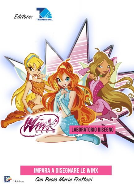 Impara a disegnare le Winx! 