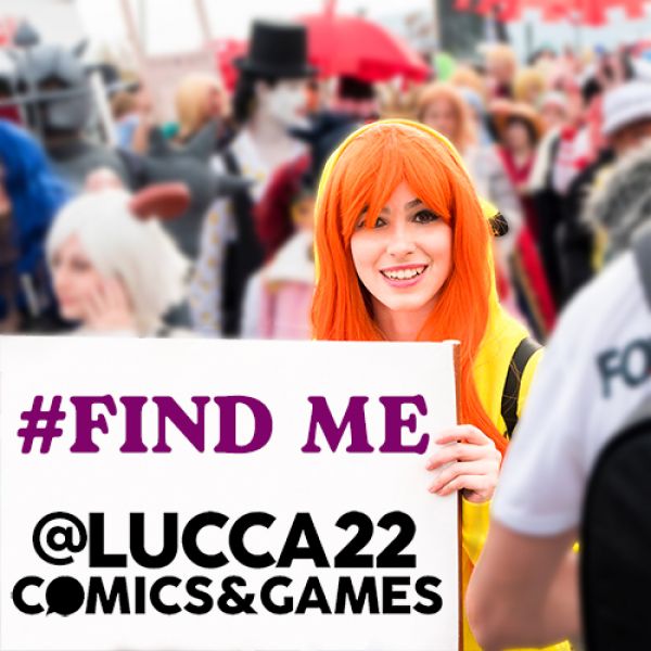 #FindMe @LuccaComics&Games