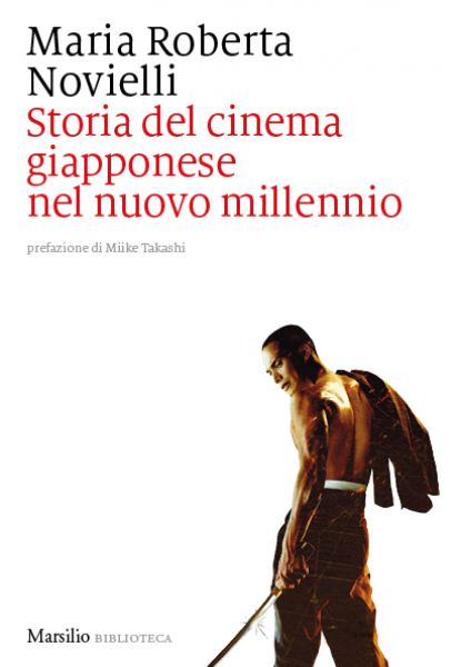 Maria Roberta Novielli presenta il libro "Storia del cinema giapponese del nuovo millennio"