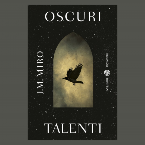 Oscuri Talenti: il fantasy secondo J.M. Miro