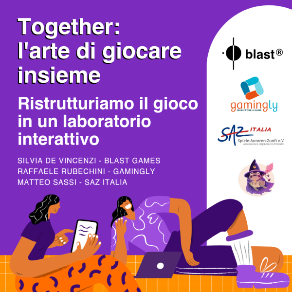 Together: L'arte di Giocare insieme - Ristrutturiamo il gioco in un laboratorio interattivo