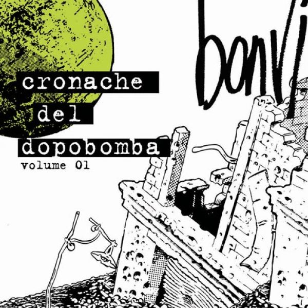 Cronache del Dopobomba Vol. 1 di Bonvi
