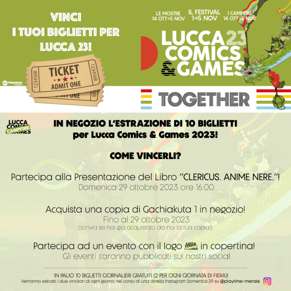 VINCI I TUOI BIGLIETTI PER LUCCA 2023!