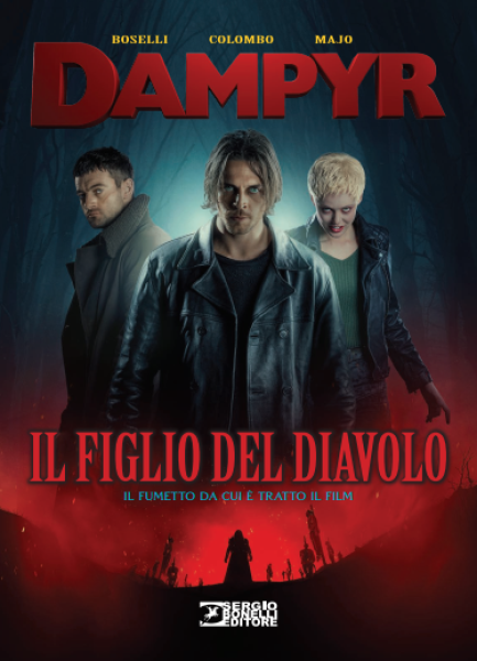 I mille mondi di Dampyr, dalla carta stampata al grande e piccolo schermo
