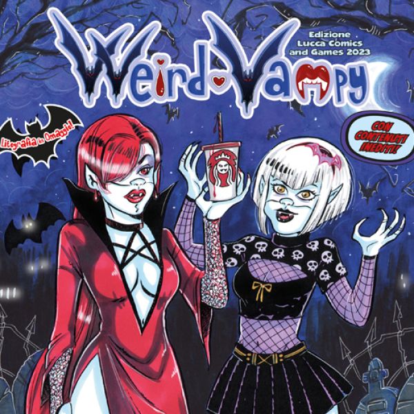 Weird-Vampy 1 edizione lucca comics and games 2023