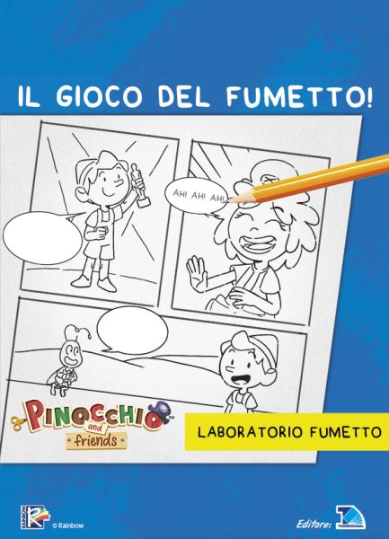 IL GIOCO DEL FUMETTO – Pinocchio and Friends