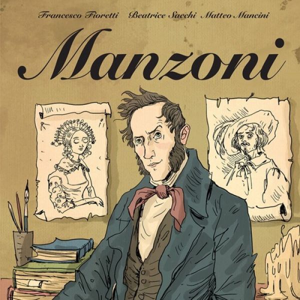 Alessandro Manzoni (Francesco Fioretti - Beatrice Sacchi - Matteo Mancini)