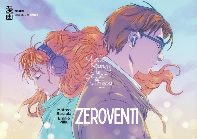 Zeroventi. La prima serie manga di Einaudi Stile Libero