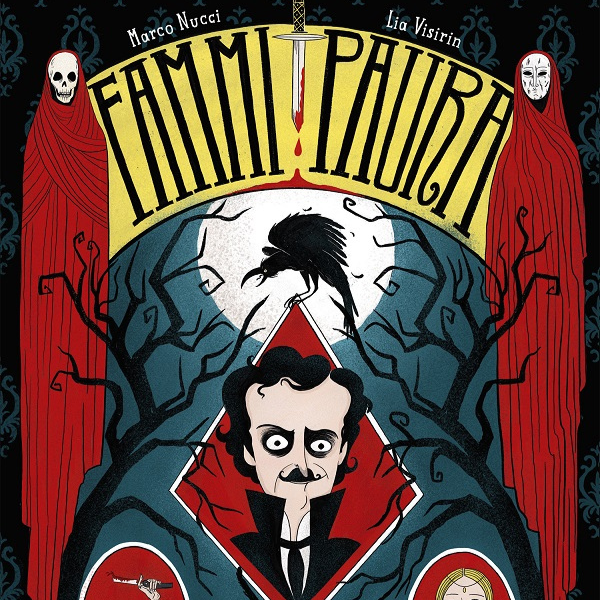Fammi paura. Edgar Allan Poe