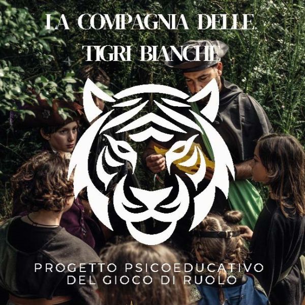 La Compagnia delle tigri bianche: progetto psico-educativo nel gioco di ruolo