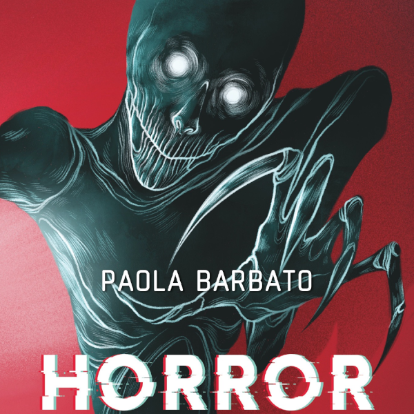 Paola Barbato racconta Horror Game