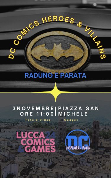 Raduno e Parata a Tema del mondo DC