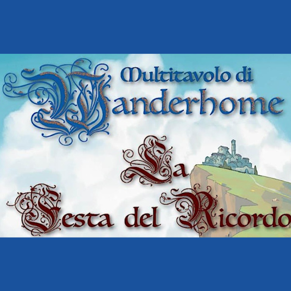La Festa del Ricordo - Multitavolo Wanderhome