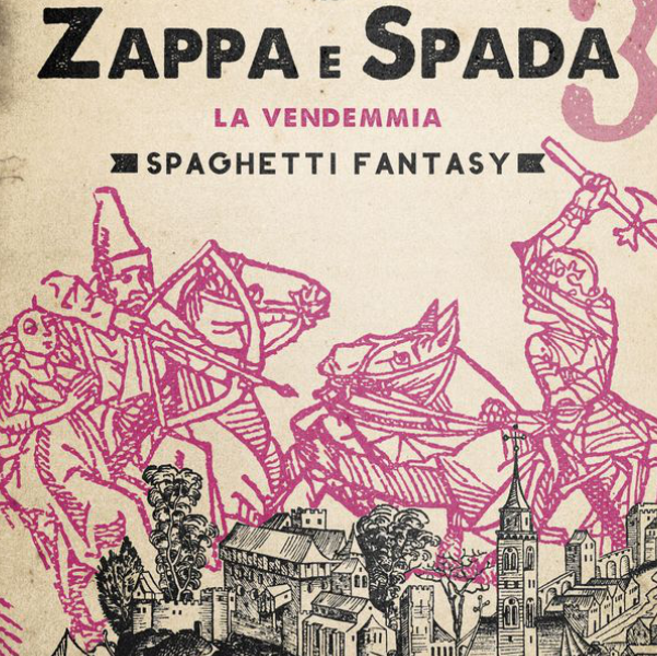 La penna, la zappa e la spada: la via dello Spaghetti Fantasy